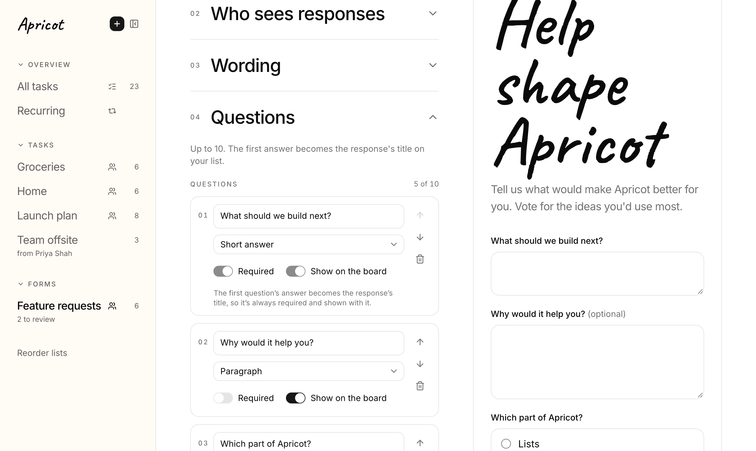 The Form tab of Feature requests. Down the left, the Questions section with question 1, What should we build next?, as a Short answer, and question 2, Why would it help you?, as a Paragraph. On the right, a live preview of the form headed Help shape Apricot.