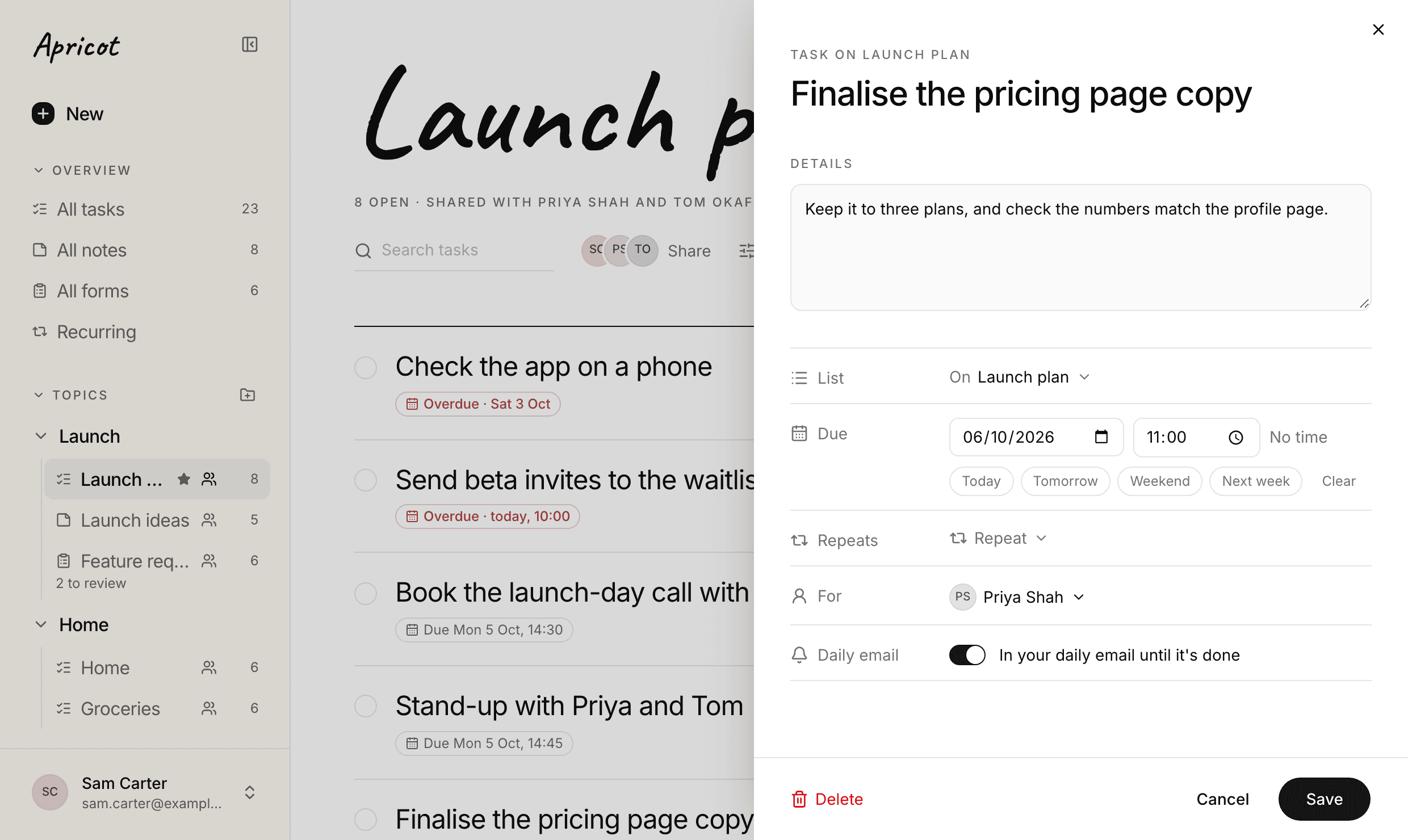 The task Finalise the pricing page copy open in a panel beside Launch plan: its details, then rows for List (on Launch plan), Due (6 October at 11:00, with Today, Tomorrow, Weekend and Next week), Repeats, For (Priya Shah) and Daily email, switched on. Delete, Cancel and Save are at the foot.